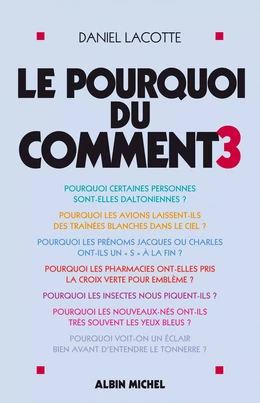 Le Pourquoi du comment - tome 3