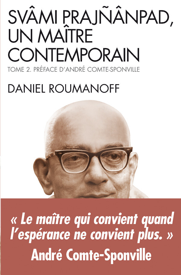 Svami Prajnanpad un maître contemporain - tome 2 - Daniel Roumanoff - Albin Michel