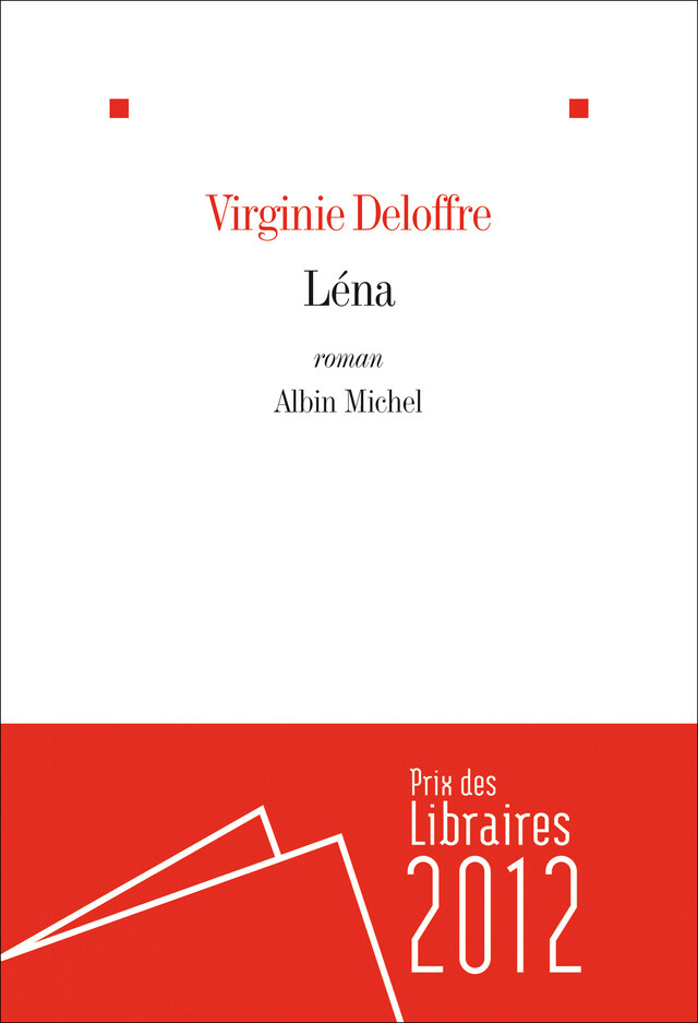 Léna - Virginie Deloffre - Albin Michel