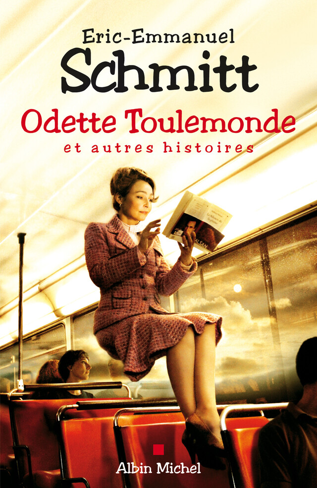 Odette Toulemonde et autres histoires - Éric-Emmanuel Schmitt - Albin Michel