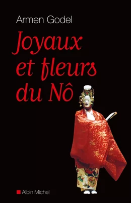 Joyaux et fleurs du Nô