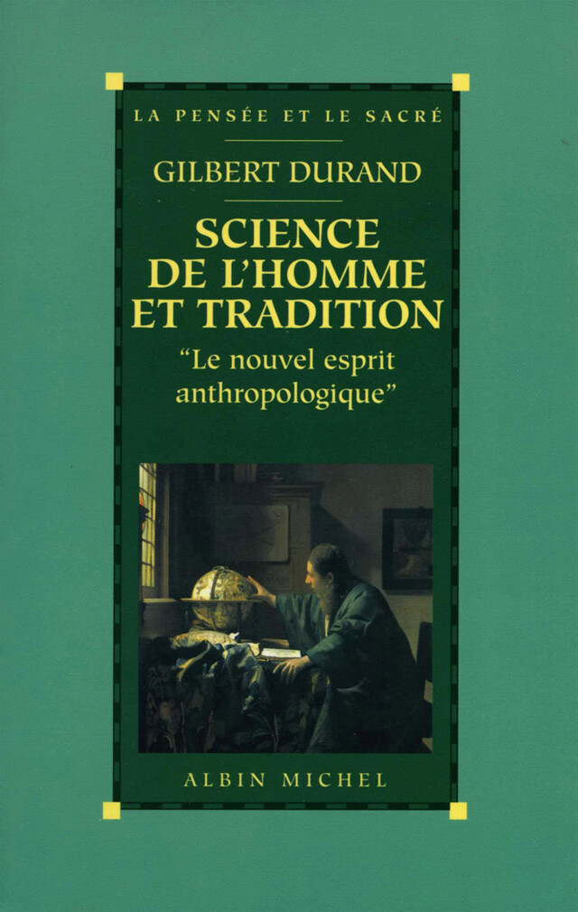 Science de l'homme et tradition - Gilbert Durand - Albin Michel