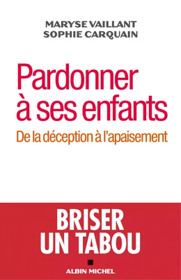 Pardonner à ses enfants