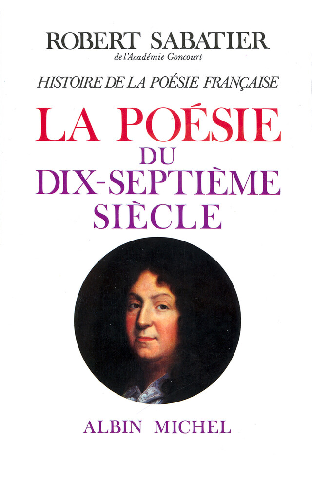 Histoire de la poésie française - Poésie du XVIII° siècle - Robert Sabatier - Albin Michel