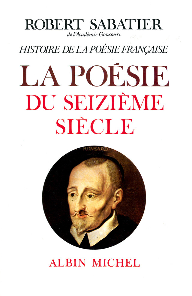 Histoire de la poésie française - tome 2 - Robert Sabatier - Albin Michel