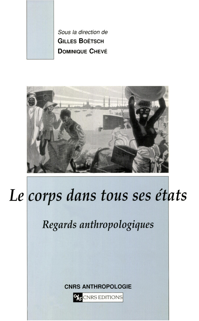 Le corps dans tous ses états -  - CNRS Éditions via OpenEdition