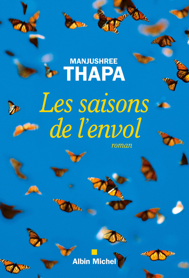 Les Saisons de l'envol - Manjushree Thapa - Albin Michel