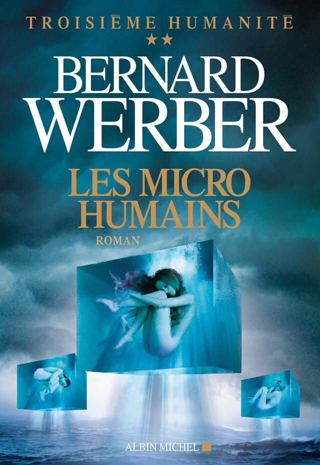 Les Micro-humains - Bernard Werber - Albin Michel
