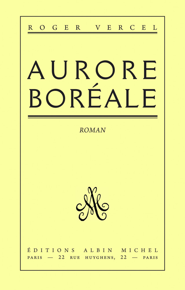 Aurore boréale - Roger Vercel - Albin Michel