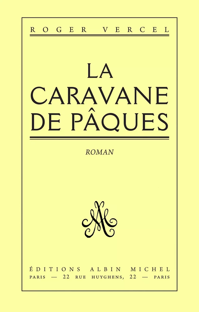 La Caravane de Pâques - Roger Vercel - Albin Michel