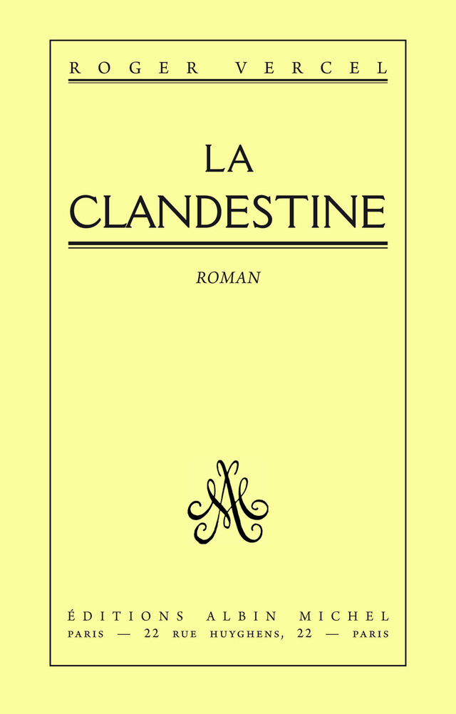 Clandestine - Roger Vercel - Albin Michel