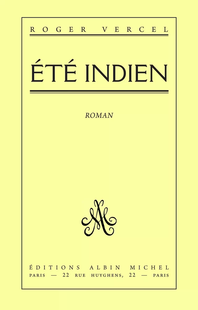 Eté indien - Roger Vercel - Albin Michel