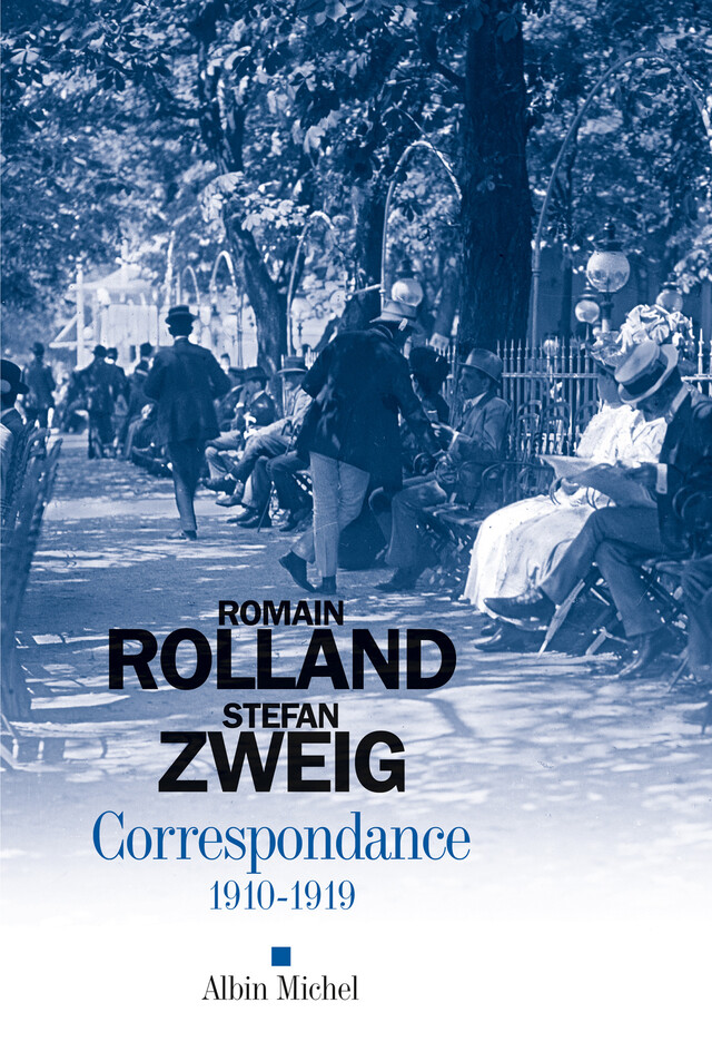 Correspondance 1910-1919 - Stefan Zweig, Romain Rolland - Albin Michel