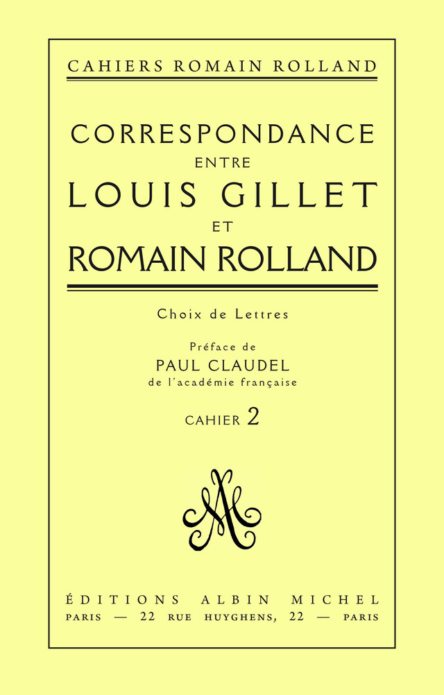 Correspondance entre Louis Gillet et Romain Rolland - Romain Rolland - Albin Michel