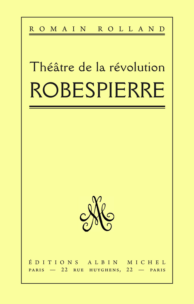 Robespierre - Romain Rolland - Albin Michel