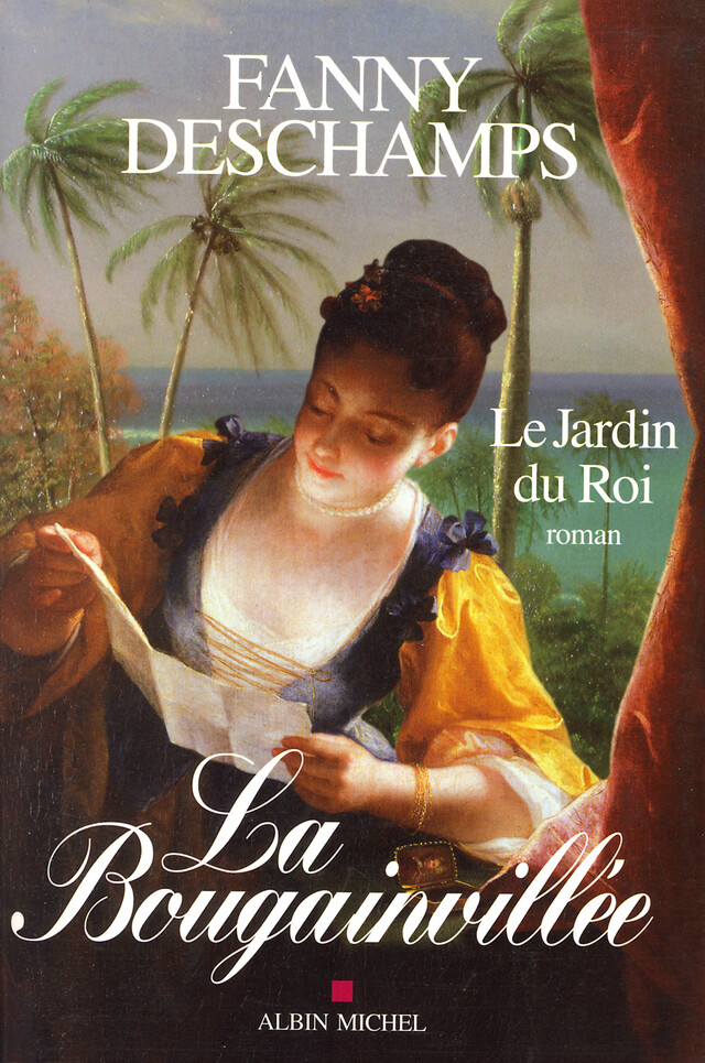 La Bougainvillée - tome 1 - Fanny Deschamps - Albin Michel