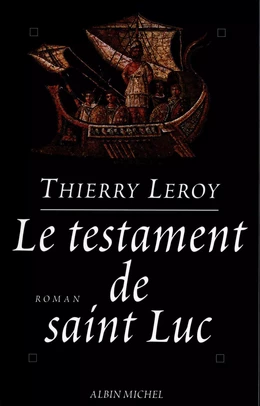 Le Testament de saint Luc