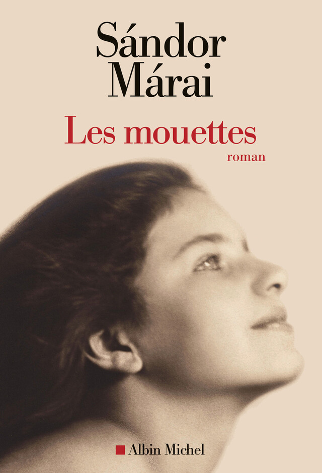 Les Mouettes - Sándor Márai - Albin Michel