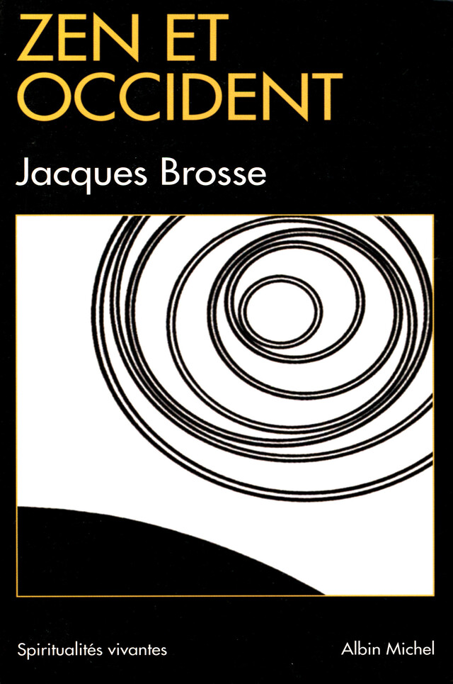 Zen et Occident - Jacques Brosse - Albin Michel