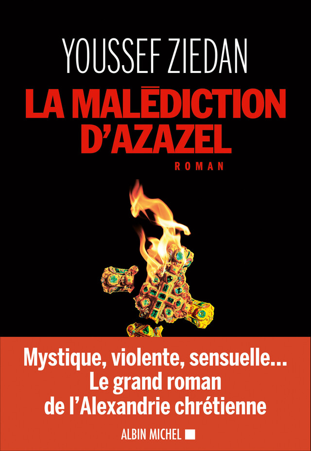 La Malédiction d'Azazel - Youssef Ziedan - Albin Michel