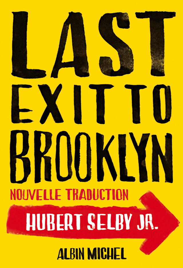 Last exit to Brooklyn - Hubert Jr Selby - Albin Michel