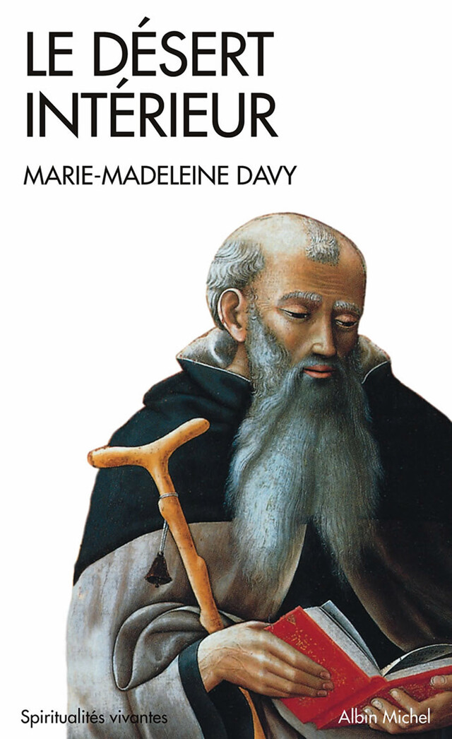 Le Désert intérieur - Marie-Madeleine Davy - Albin Michel