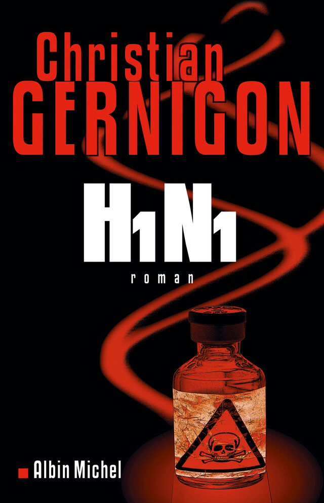 H1N1 - Christian Gernigon - Albin Michel