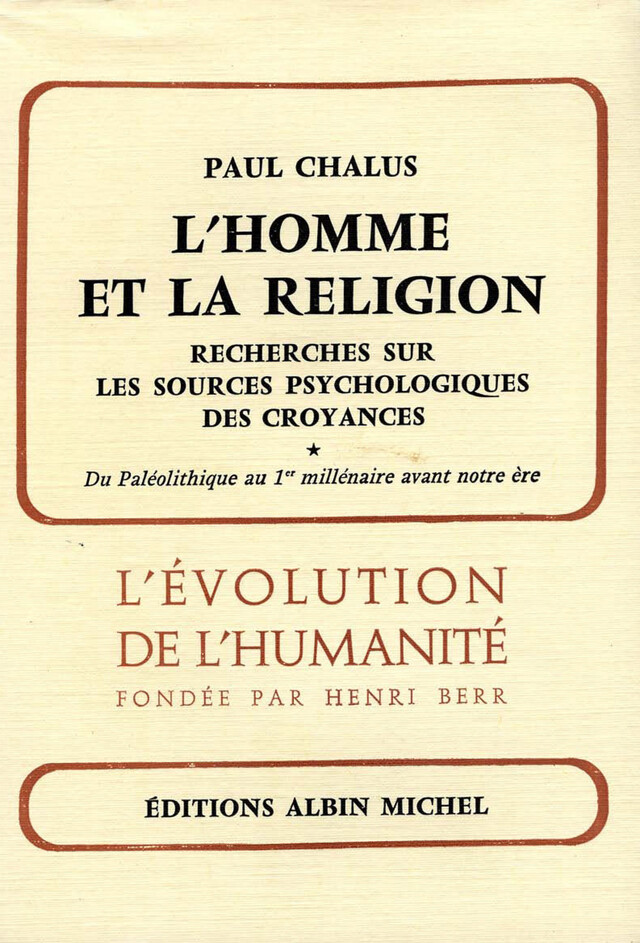 L'Homme et la religion - Paul Chalus - Albin Michel