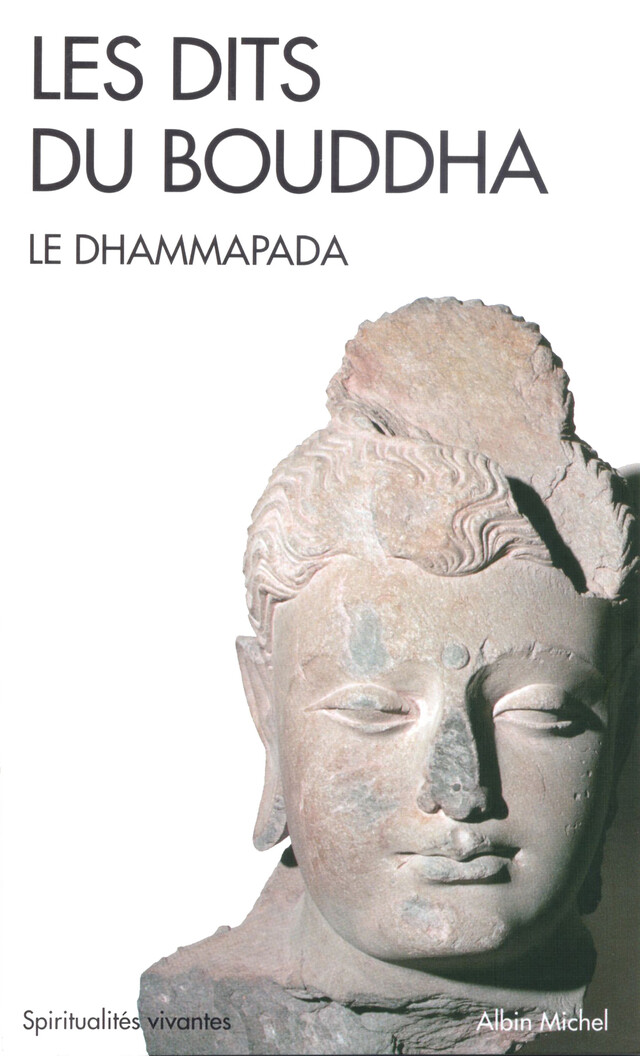 Les Dits du Bouddha -  Collectif, - Albin Michel