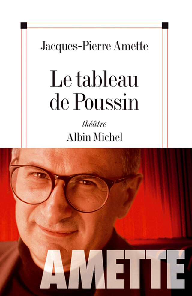 Le Tableau de Poussin - Jacques-Pierre Amette - Albin Michel