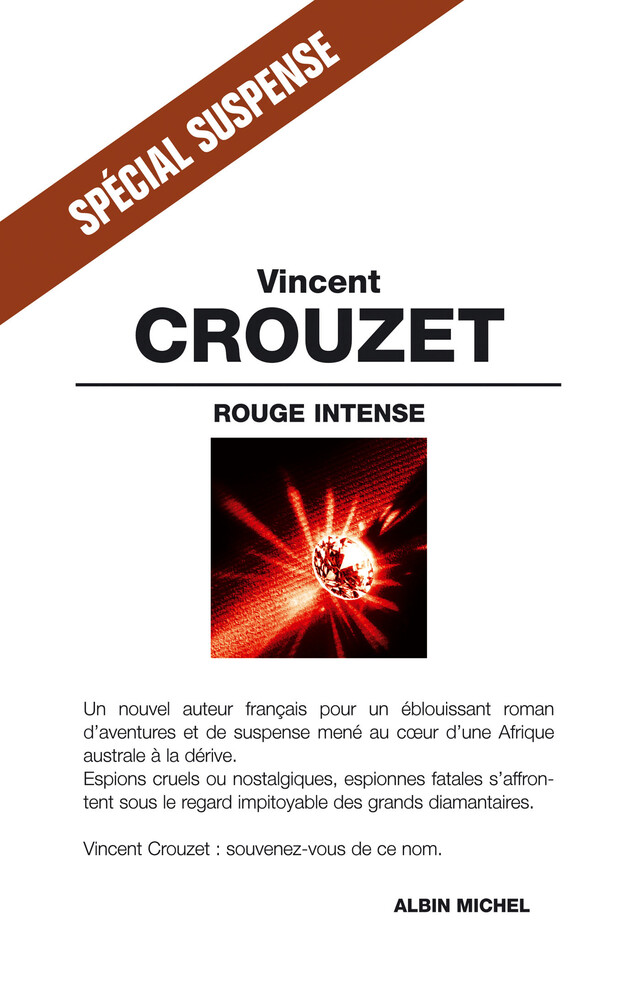 Rouge intense - Vincent Crouzet - Albin Michel