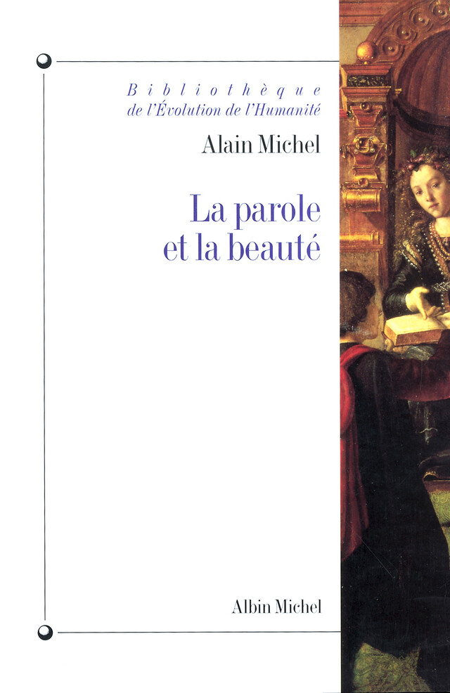 La Parole et la beauté - Alain Michel - Albin Michel