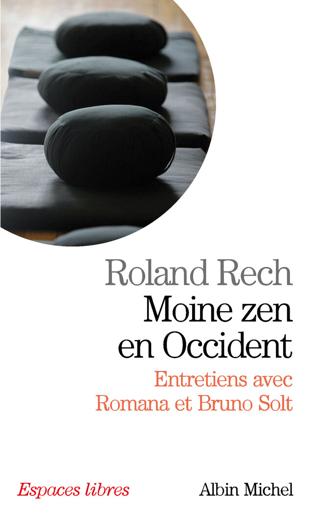 Moine zen en occident - Roland Rech - Albin Michel