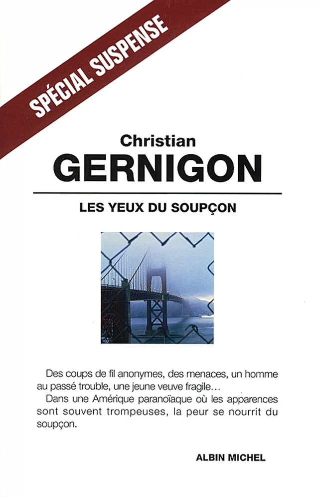 Les Yeux du soupçon - Christian Gernigon - Albin Michel