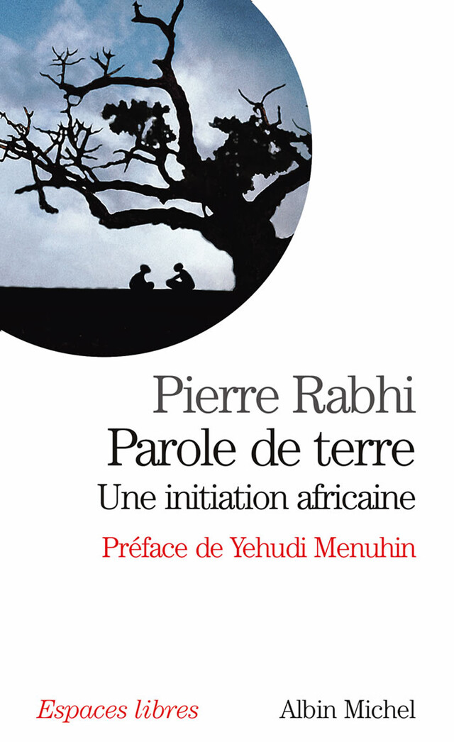 Parole de terre - Pierre Rabhi - Albin Michel