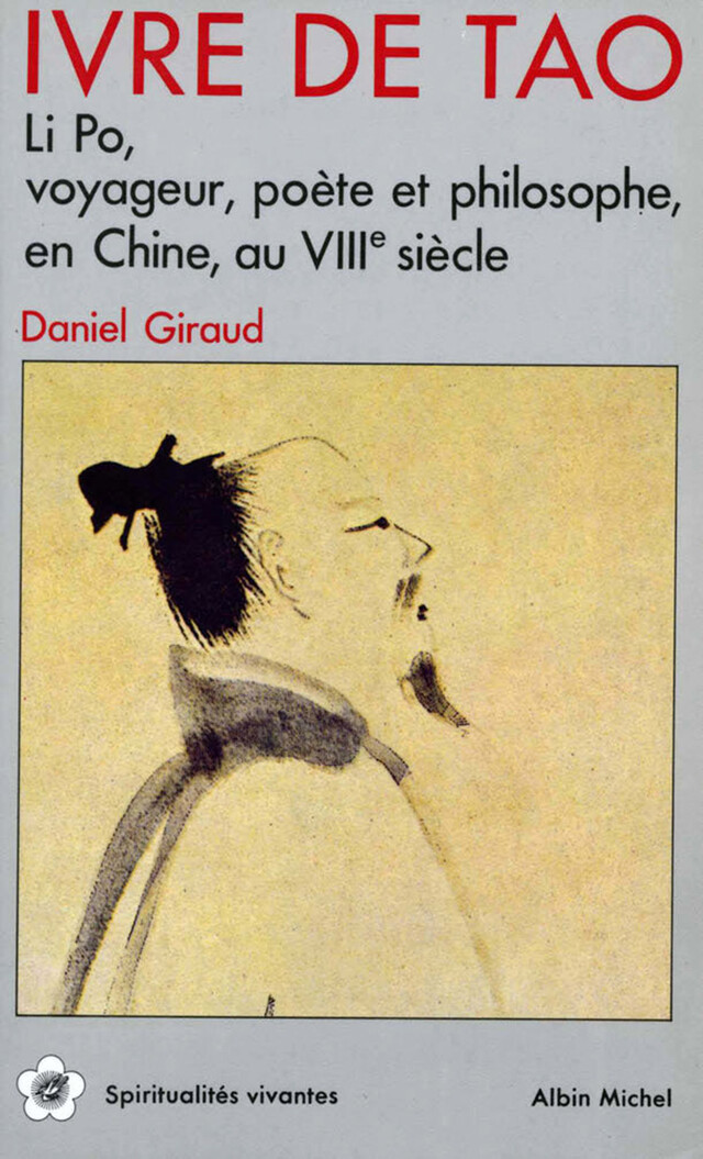 Ivre de Tao - Daniel Giraud - Albin Michel