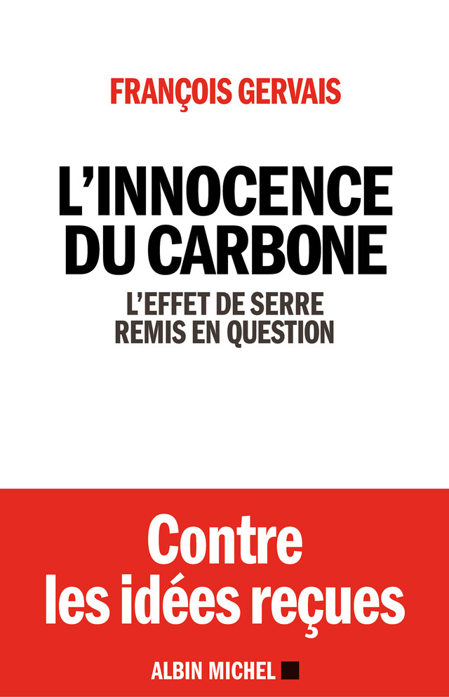 L'Innocence du carbone - François Gervais - Albin Michel