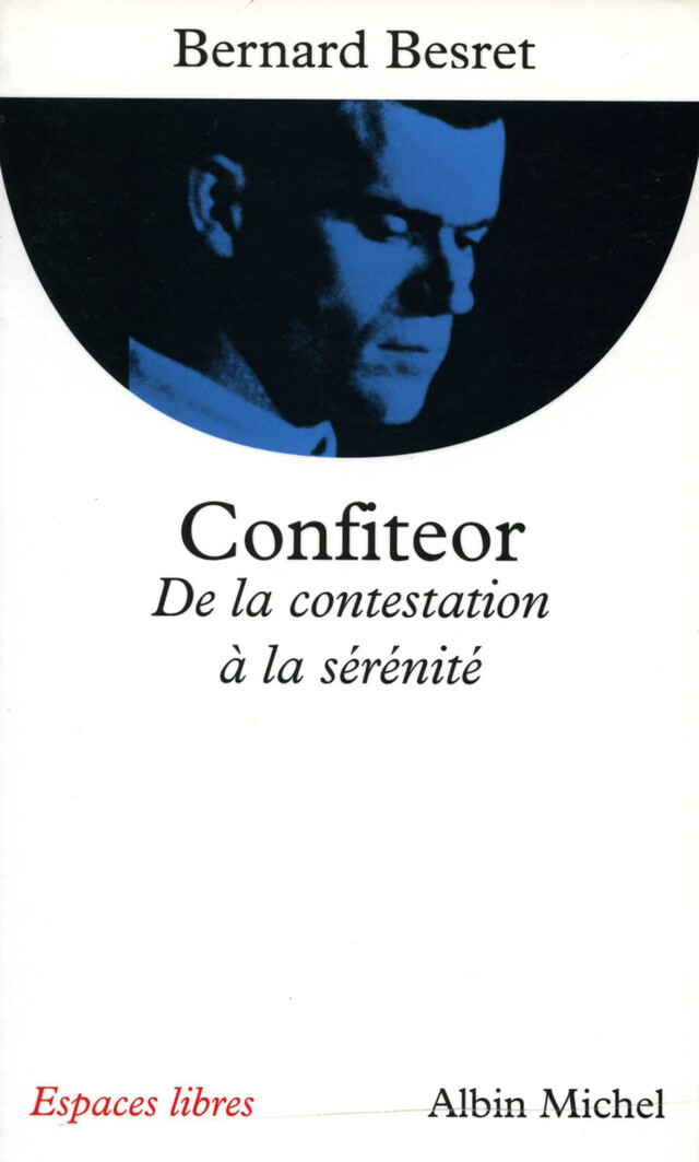 Confiteor - Bernard Besret - Albin Michel