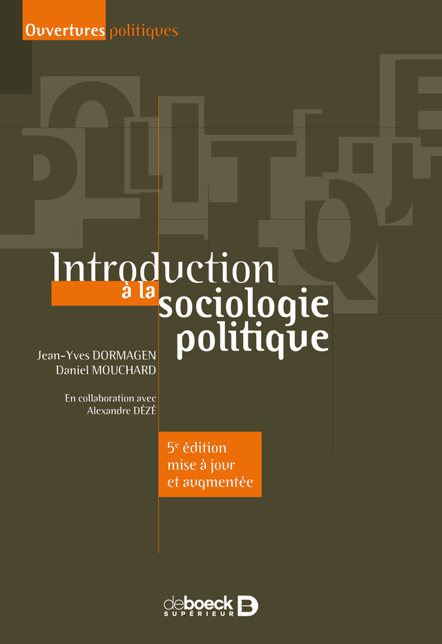 Introduction à la sociologie politique - Jean-Yves Dormagen, Daniel Mouchard - De Boeck Supérieur