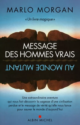 Message des hommes vrais au monde mutant