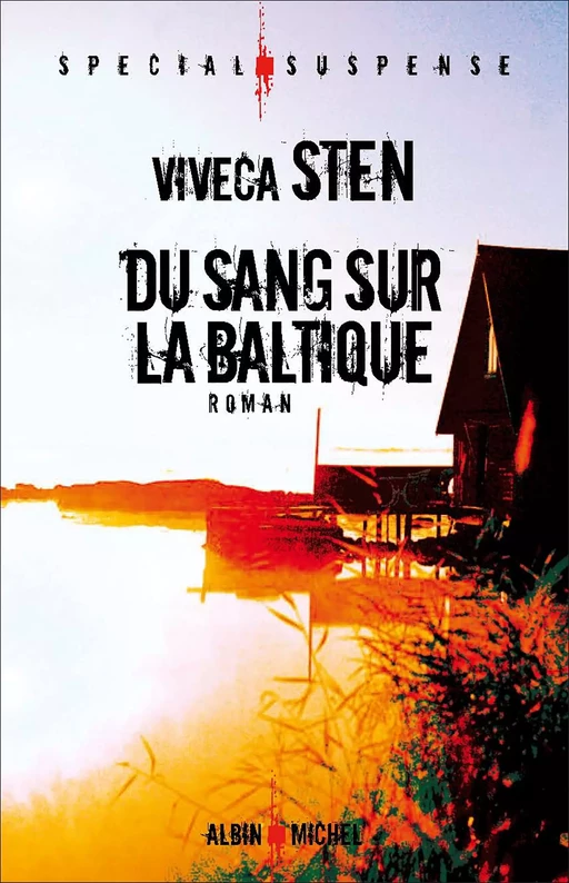 Du sang sur la Baltique - Viveca Sten - Albin Michel