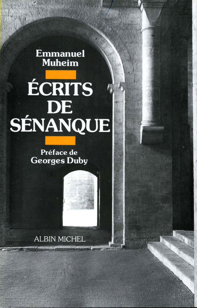 Ecrits de Sénanque - Emmanuel Muheim - Albin Michel