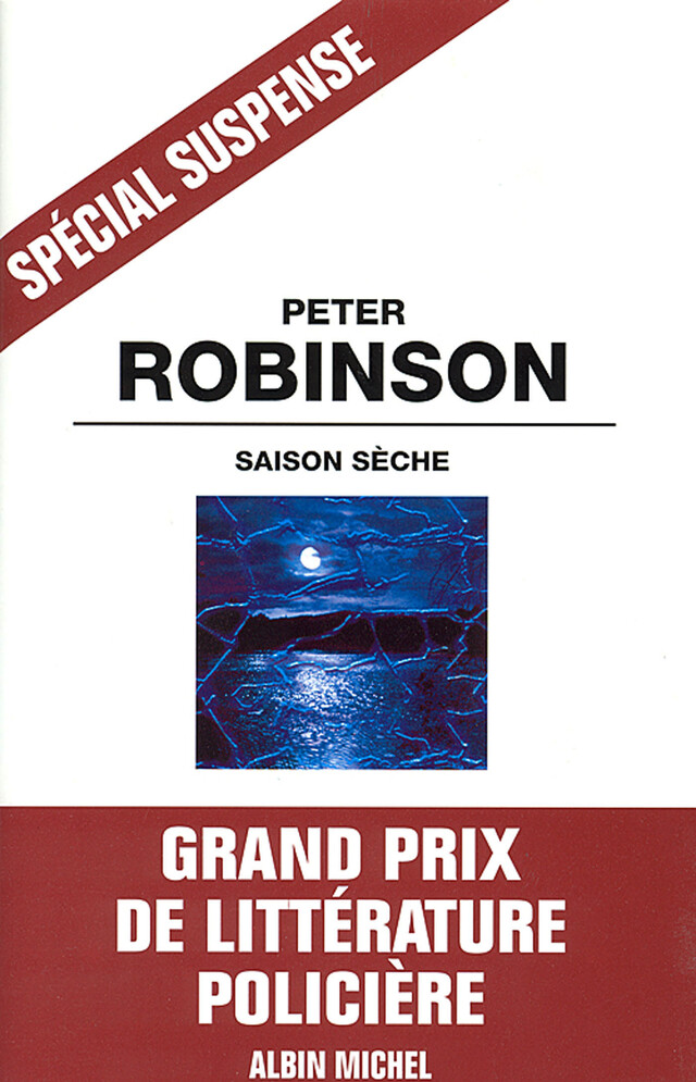 Saison sèche - Peter Robinson - Albin Michel