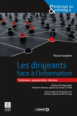 Les dirigeants face à l'information