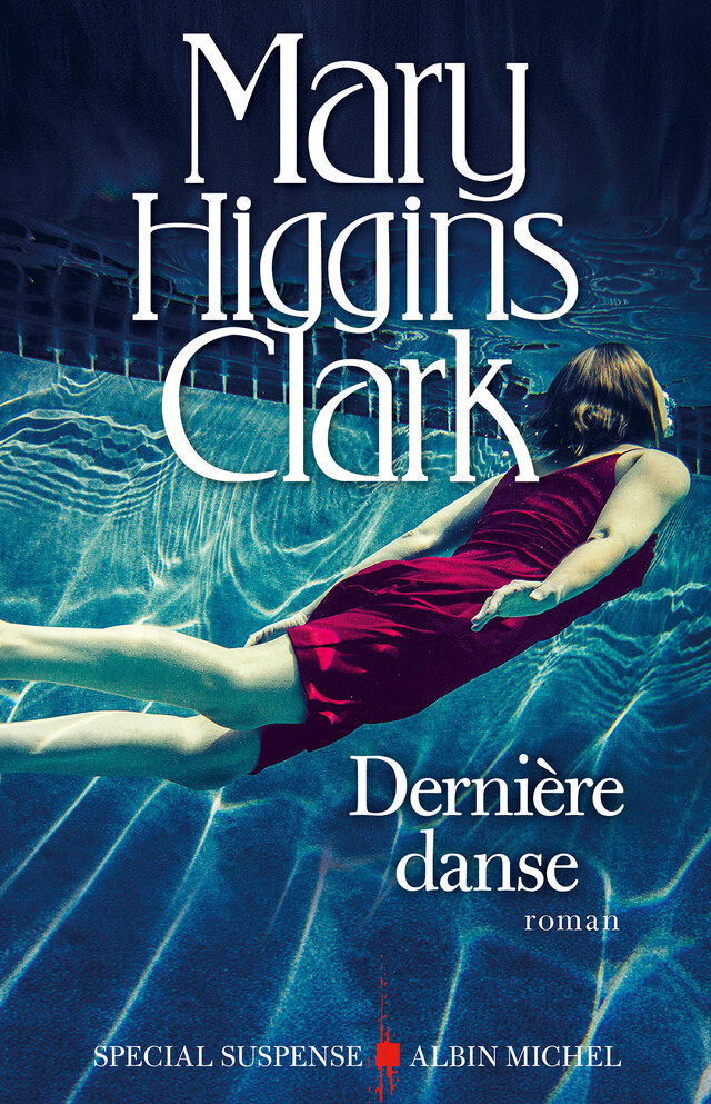 Dernière Danse - Mary Higgins Clark - Albin Michel