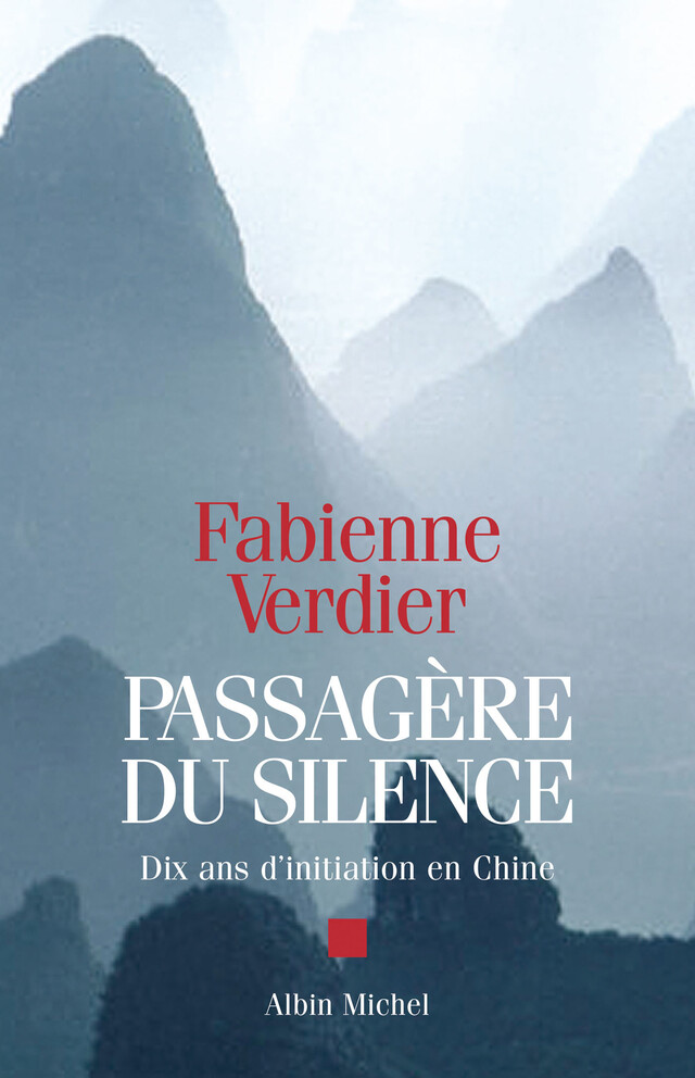 Passagère du silence - Fabienne Verdier - Albin Michel