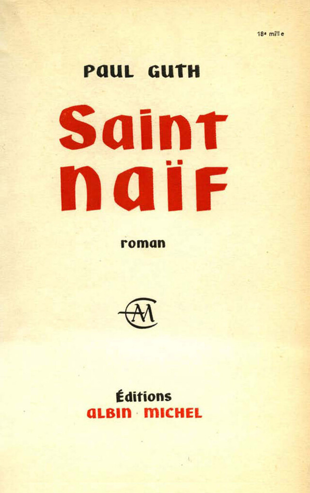 Saint Naïf - Paul Guth - Albin Michel