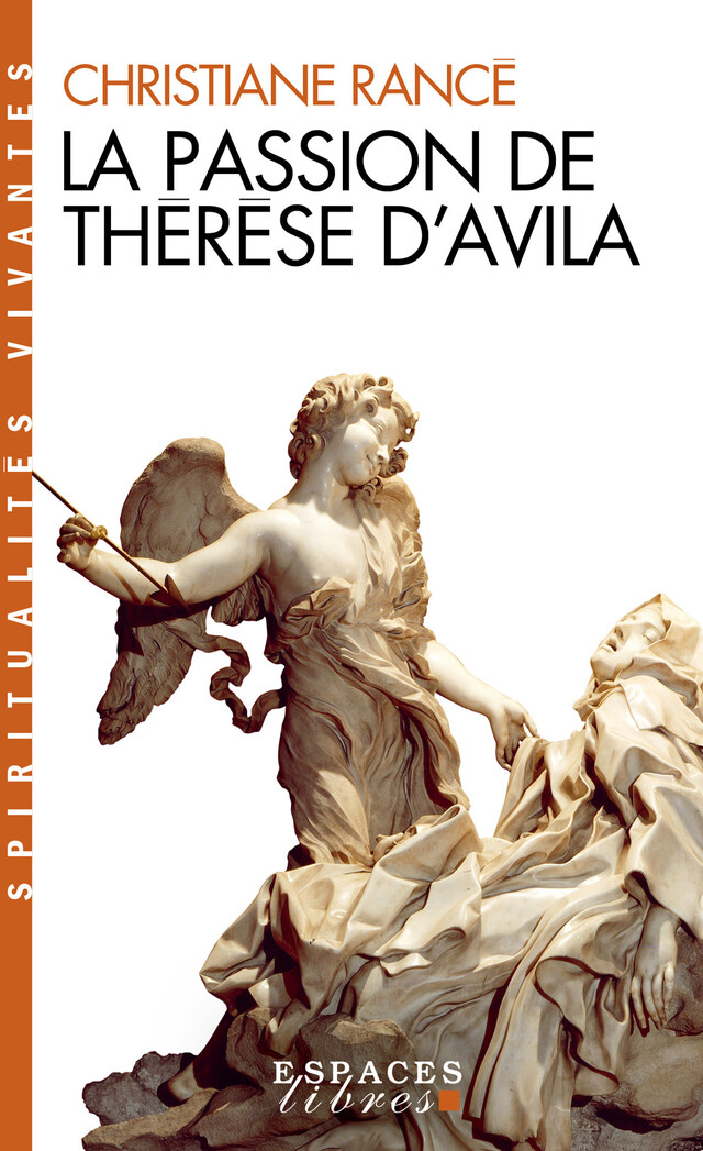 La Passion de Thérèse d'Avila - Christiane Rancé - Albin Michel