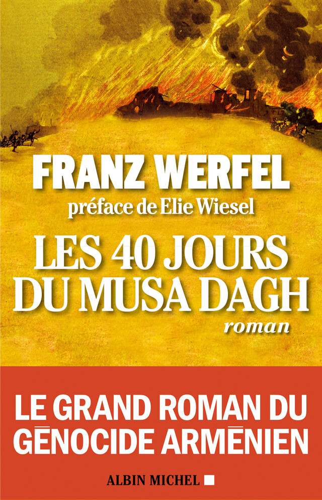 Les 40 Jours du Musa Dagh - Franz Werfel - Albin Michel