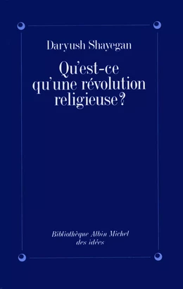 Qu'est-ce qu'une révolution religieuse ?